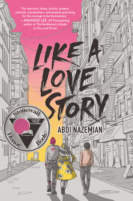 Like a Love Story - Abdi Nazemian