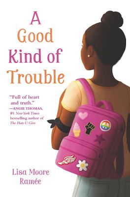A Good Kind of Trouble - Lisa Moore Ram�e