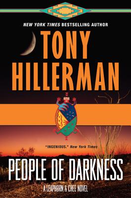 People of Darkness: A Leaphorn & Chee Novel - Tony Hillerman