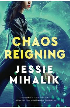 Coperta cărții 'Chaos Reigning - Jessie Mihalik'