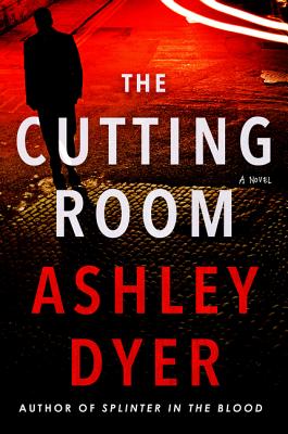 The Cutting Room - Ashley Dyer