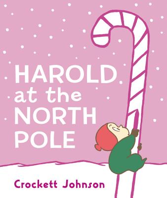 Harold at the North Pole - Crockett Johnson