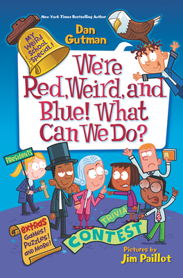 We're Red, Weird, and Blue! What Can We Do? - Dan Gutman