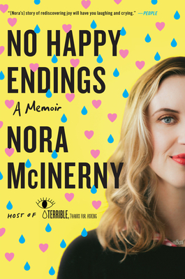 No Happy Endings: A Memoir - Nora Mcinerny