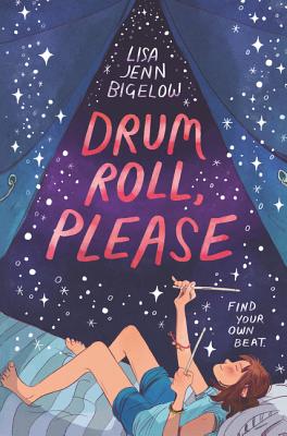 Drum Roll, Please - Lisa Jenn Bigelow