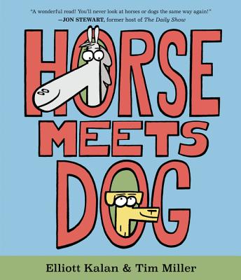 Horse Meets Dog - Elliott Kalan