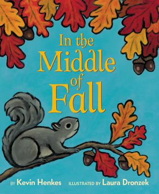 In the Middle of Fall - Kevin Henkes