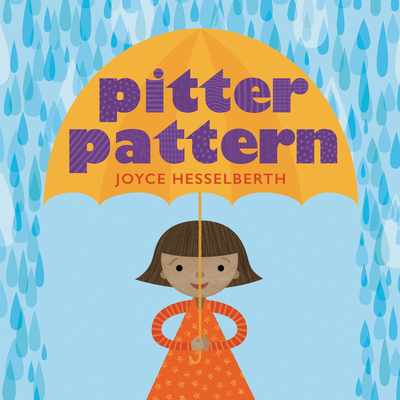 Pitter Pattern - Joyce Hesselberth