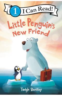 Little Penguin's New Friend - Tadgh Bentley
