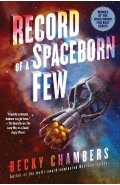 Record of a Spaceborn Few - Becky Chambers