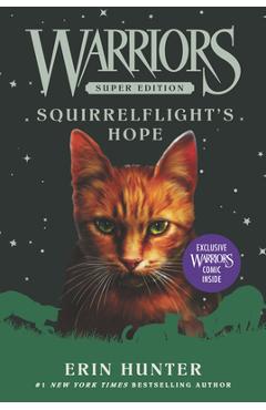 Warriors Super Edition: Squirrelflight's Hope - Erin Hunter
