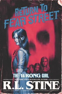 The Wrong Girl - R. L. Stine