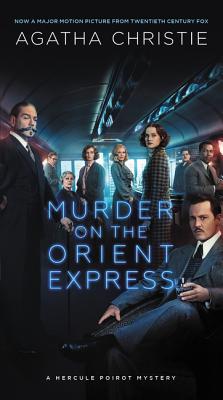 Murder on the Orient Express: A Hercule Poirot Mystery - Agatha Christie