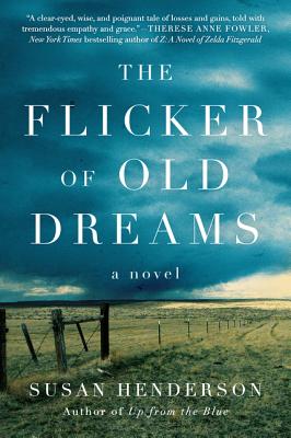 The Flicker of Old Dreams - Susan Henderson