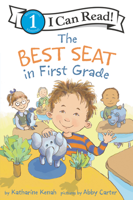 The Best Seat in First Grade - Katharine Kenah