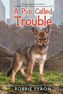 A Pup Called Trouble - Bobbie Pyron