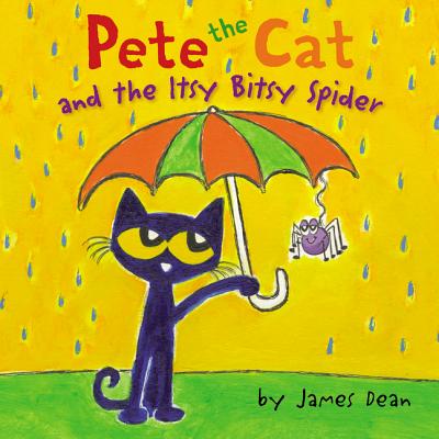 Pete the Cat and the Itsy Bitsy Spider - James Dean