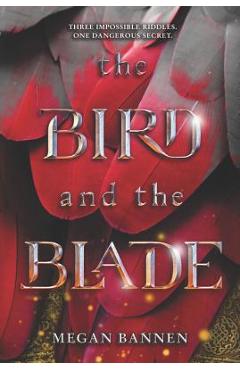 Coperta cărții 'The Bird and the Blade - Megan Bannen'