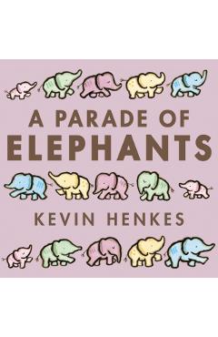 A Parade of Elephants - Kevin Henkes