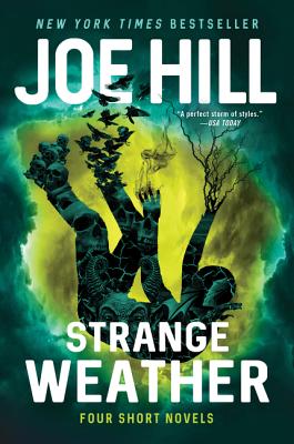 Strange Weather: Four Short Novels - Joe Hill