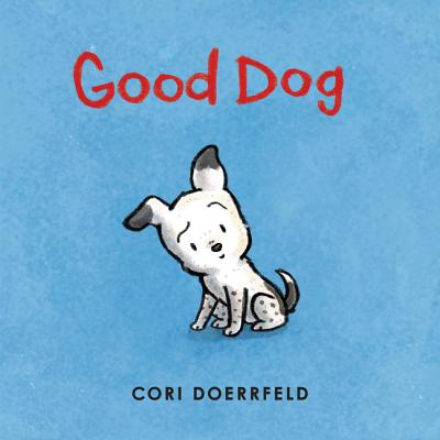 Good Dog - Cori Doerrfeld