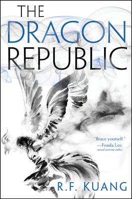 The Dragon Republic - R. F. Kuang