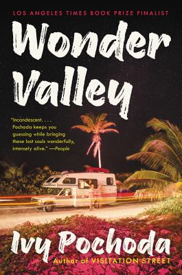 Wonder Valley - Ivy Pochoda