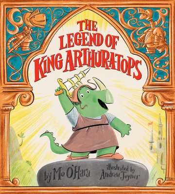 The Legend of King Arthur-A-Tops - Mo O'hara