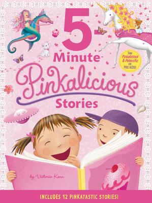 Pinkalicious: 5-Minute Pinkalicious Stories: Includes 12 Pinkatastic Stories! - Victoria Kann