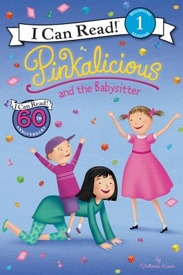 Pinkalicious and the Babysitter - Victoria Kann