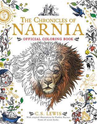 The Chronicles of Narnia Official Coloring Book: Coloring Book for Adults and Kids to Share - C. S. Lewis