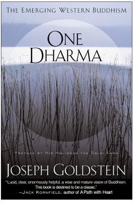 One Dharma: The Emerging Western Buddhism - Joseph Goldstein