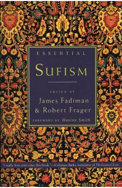 Essential Sufism - Robert Frager