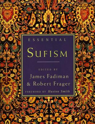 Essential Sufism - Robert Frager