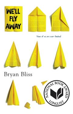 We'll Fly Away - Bryan Bliss