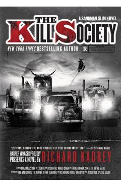 Coperta cărții 'The Kill Society: A Sandman Slim Novel - Richard Kadrey'