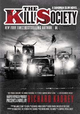 The Kill Society: A Sandman Slim Novel - Richard Kadrey