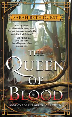 The Queen of Blood - Sarah Beth Durst