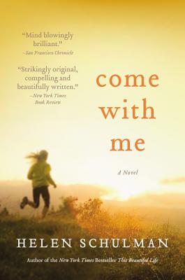 Come with Me - Helen Schulman
