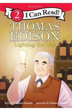 Coperta cărții 'Thomas Edison: Lighting the Way - Lori Haskins Houran'