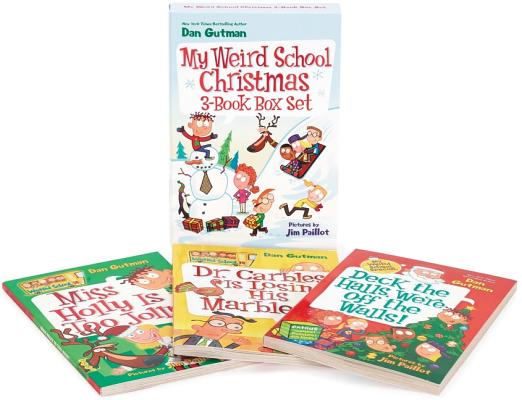 My Weird School Christmas Set: Miss Holly Is Too Jolly!, Dr. Carbles Is Losing His Marbles!, Deck the Halls, We're Off the Walls! - Dan Gutman