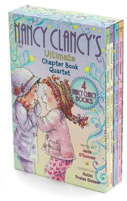 Fancy Nancy: Nancy Clancy's Ultimate Chapter Book Quartet: Books 1 Through 4 - Jane O'connor