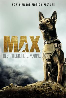 Max: Best Friend. Hero. Marine. - Jennifer Li Shotz