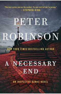A Necessary End - Peter Robinson