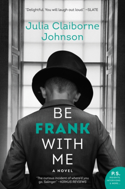 Be Frank with Me - Julia Claiborne Johnson