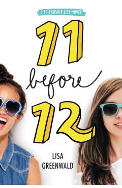 11 Before 12 - Lisa Greenwald