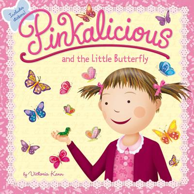 Pinkalicious and the Little Butterfly - Victoria Kann