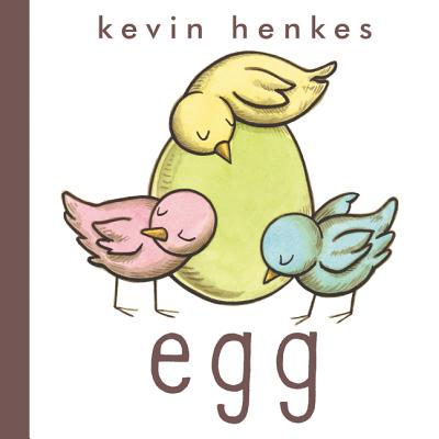 Egg - Kevin Henkes