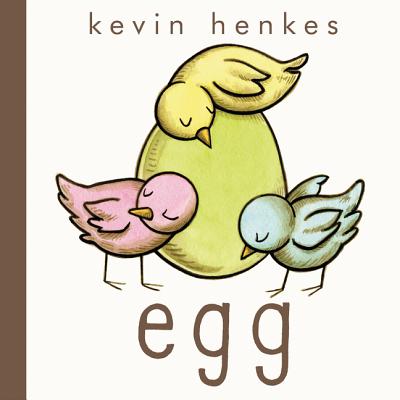 Egg - Kevin Henkes