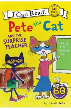 Coperta cărții 'Pete the Cat and the Surprise Teacher - James Dean'